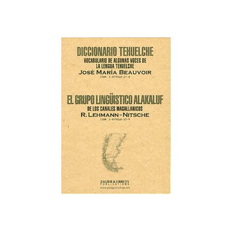 DICCIONARIO TEHUELCHE / GRUPO LINGUISTICO ALAKALUF (2 books)