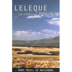 LELEQUE, UNA ESTANCIA EN PATAGONIA